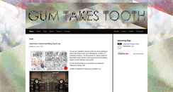 Desktop Screenshot of gumtakestooth.com